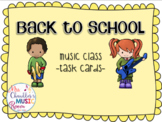 Task Cards: Back to School - Music Class