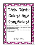 Task Cards:  Colons and Semicolons