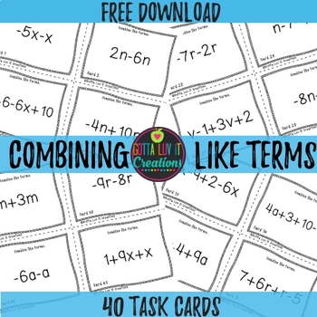 Preview of Free Download Combine Like Terms 40 Task Cards