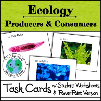 Preview of Task Cards - Ecology - Consumers & Producers Activity w Worksheet  & Powerpoint