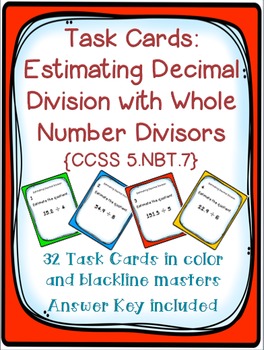 Preview of Task Cards: Estimating Decimal Division [Whole Number Divisors] 5.NBT.7