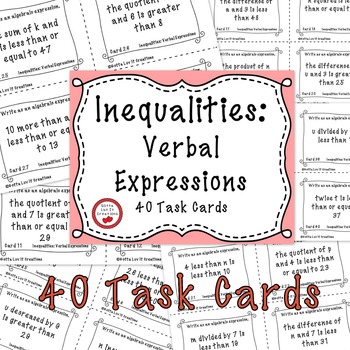 Preview of Solving Inequalities Verbal Expressions 40 Task Cards