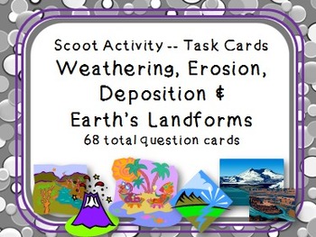 Preview of Task Cards Scoot Activity Weathering, Erosion, Deposition & Earth’s Landforms