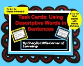Task Cards:  Using Descriptive Words in Sentences - Adject