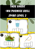 Task Cards: -Wa Phonics Skill (SPIRE Level 2)