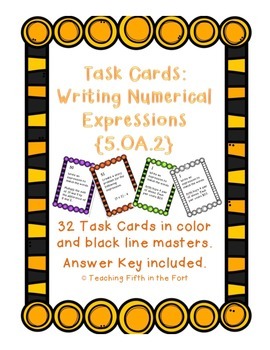 Preview of Task Cards: Writing Numerical Expressions [No exponents]  5.OA.2