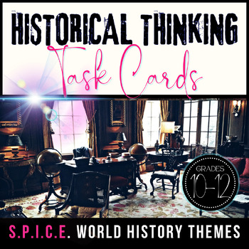 Preview of Think Historically: Task Cards with AP World History SPICE Chart