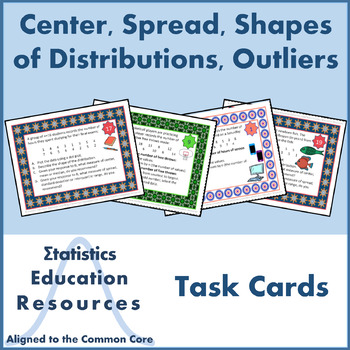 Preview of Task Cards for Center, Spread, Shapes of Distributions, & Outliers (Common Core)