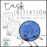 Task Initiation Parent Letter | Executive Functioning | Pa