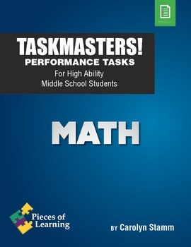 Preview of TaskMasters! - Performance Tasks for High Ability Middle School Students - Math