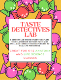 Taste Detectives: Taste & Smell Connection Sensory Lab
