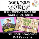Taste Your Words - SEL Book Companion on Kindness