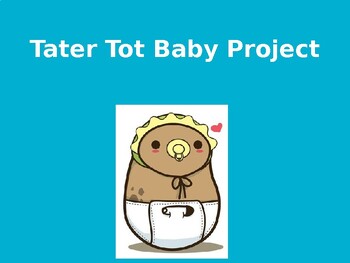 Preview of Tater Tot Project Introduction PowerPoint