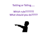 Tattling vs. Telling