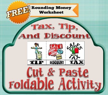 Preview of Tax. Tip, Discount Cut & Paste Foldable Activity +FREE WORKSHEET