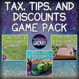 Calculating Sales Tax, Tips, and Discounts Activities: Gam