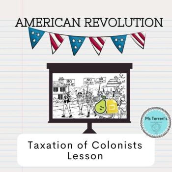 Preview of Taxation of the Colonists (Google Slides) *Pear Deck Friendly*