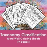 Taxonomy Classification Word Wall Coloring Sheet (9 pages)