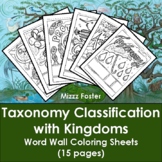 Taxonomy Classification and Kingdoms Word Wall Coloring Sh