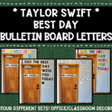 Taylor Swift Bulletin Board Letters/Door Sign - The Best Day 