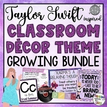 Preview of Taylor Swift Inspired Classroom Decor Theme GROWING BUNDLE! | Swiftie Classroom!