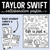 Taylor Swift Inspired Collaborative Poster | Class Mural C