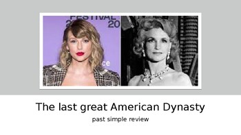 Preview of Taylor Swift-The last great american dynasty- past simple questions review