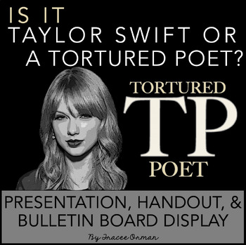 Preview of Taylor Swift or Tortured Poet Bulletin Board, Presentation, Handouts