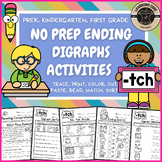 Tch Ending Digraph Worksheets + Activities PreK, TK, Kinde