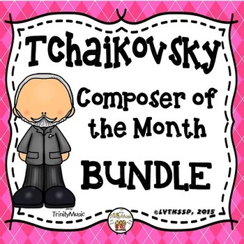 Preview of Tchaikovsky (Composer of the Month) BUNDLE
