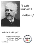 Tchaikovsky "Fill in the Blank" music class activity