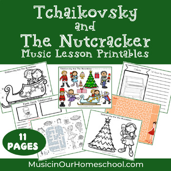 Preview of Tchaikovsky The Nutcracker Music Lesson Printables: Activity Sheets, Biography