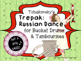 Tchaikovsky's Trepak: Russian Dance - An activity for Buck