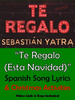 Preview of Te Regalo Esta Navidad Spanish Song Unit - Christmas & Fun Activities