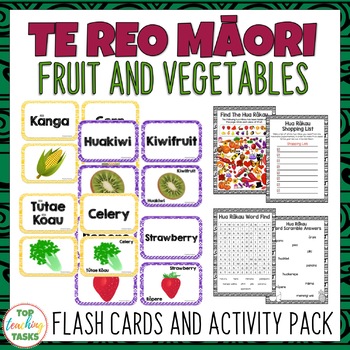 Preview of Te Reo Māori Fruit, Vegetables Flash Cards and Activities | Maori Language Week