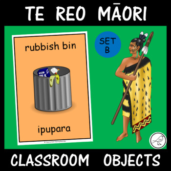 Preview of Te Reo Māori  -  Classroom Objects – Set B