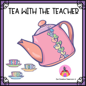 Preview of Tea with the Teacher Starter Pack