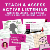 Teach Active Listening BUNDLE | Slides Lesson, Printables 