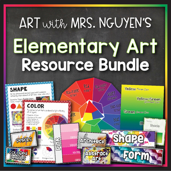 Preview of Teach Art with Mrs. Nguyen's Elementary Art Bundle (Art Posters & Activites)