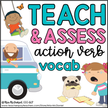 Preview of Teach & Assess Action Verb Vocabulary