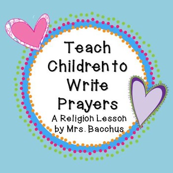Preview of Teach Children How to Write a Prayer