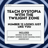 Teach Dystopia with the Twilight Zone! PowerPoint, Viewing