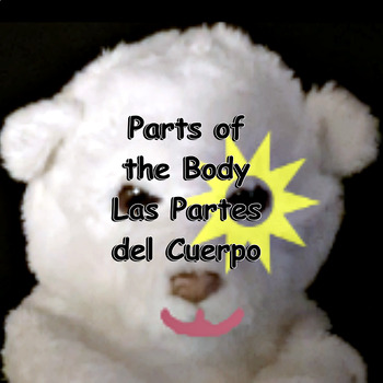 Preview of English/Spanish parts of the body words with “Partes del Cuerpo" bilingual song