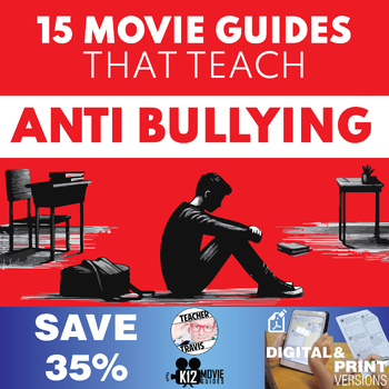 Preview of Teach High School Teenagers Anti Bullying | 15 Movie Guides SAVE 35%