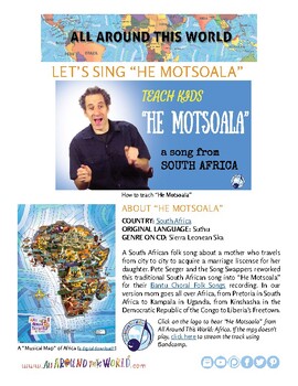 Preview of Teach Kids About South Africa by Singing "He Motsoala" -- All Around This World