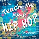 Teach Me About Hip Hop
