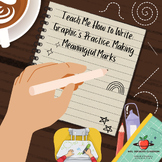 Teach Me How to Write: Graphic's Practice, Making Meaningf