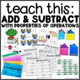 Teach This Add and Subtract with Properties of Operations