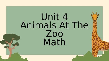 Preview of Teach Town/EnCore Unit 4 Animals at the Zoo Math Supplemental Slides