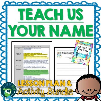 Preview of Teach Us Your Name by Huda Essa Lesson Plan and Google Activities